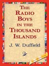 The Radio Boys in the Thousand Islands